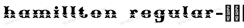 hamillton regular字体转换